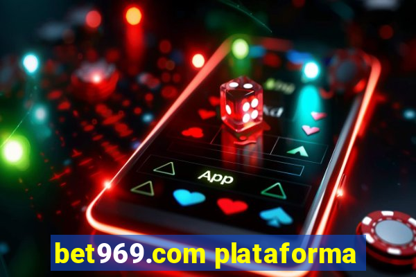 bet969.com plataforma
